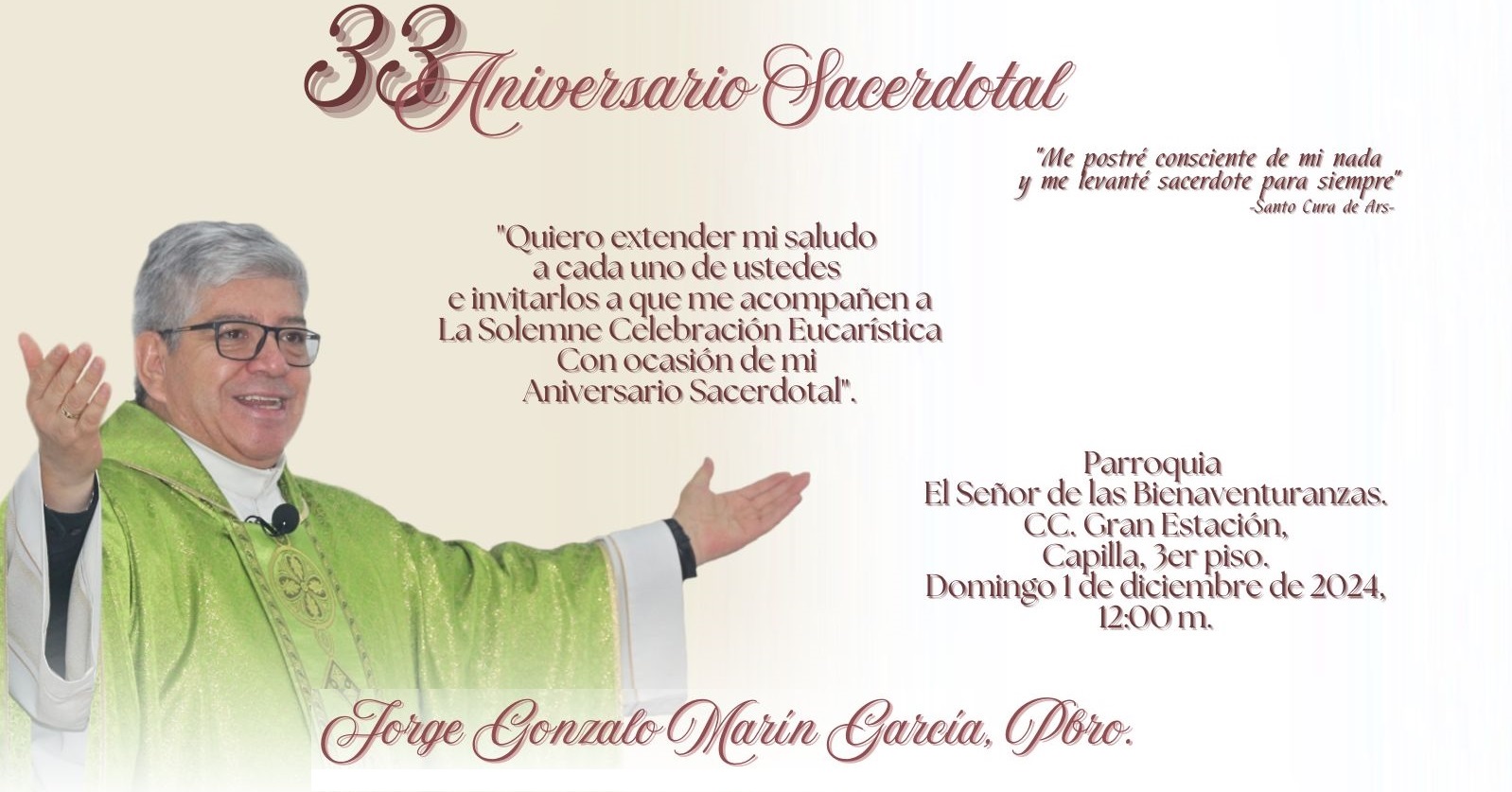 33° Aniversario Sacerdotal Padre Jorge Gonzalo Marín García