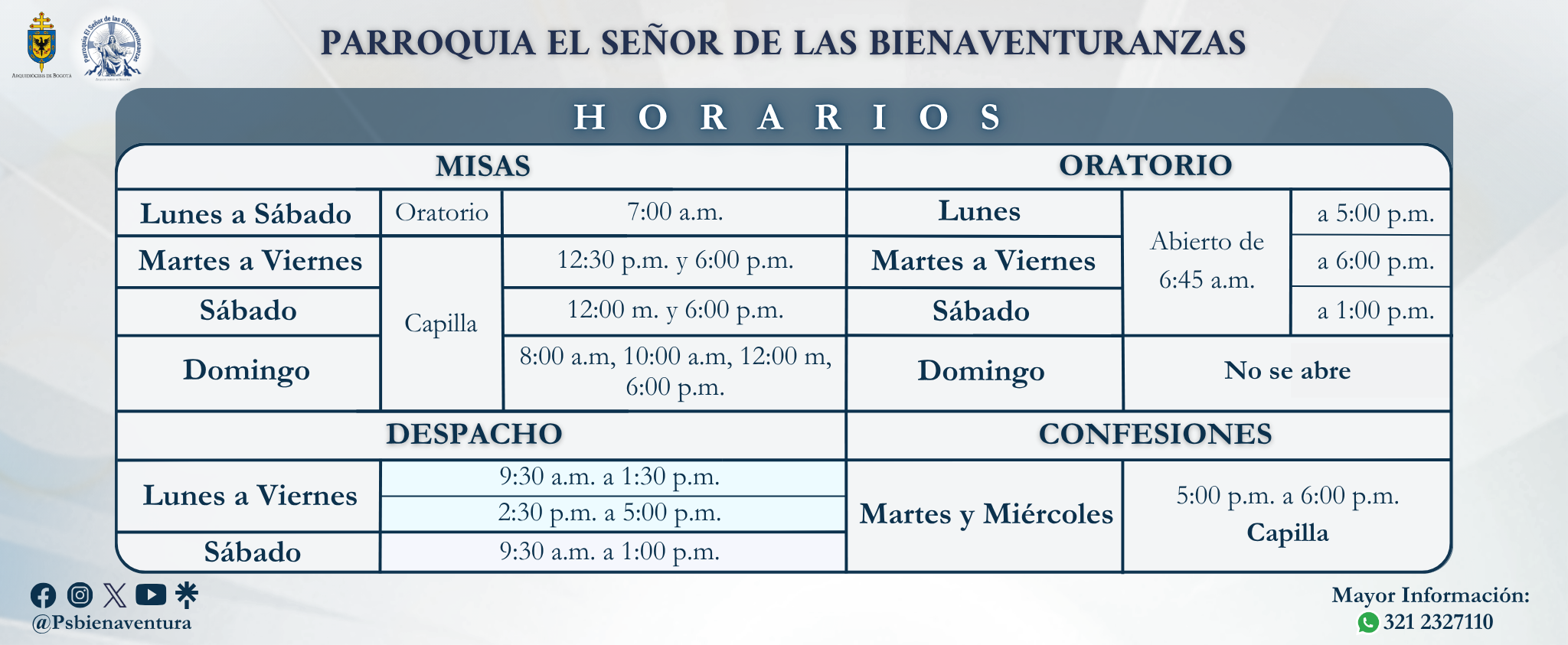 Horarios Eucaristías, Despacho, Confesiones, Apertura y Cierre Oratorio